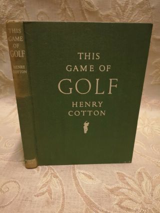 Antique Book Of This Game Of Golf,  By Henry Cotton - 1949