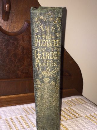 1st Revised 1865 Edition Flower Garden By Joseph Breck,  Collector 