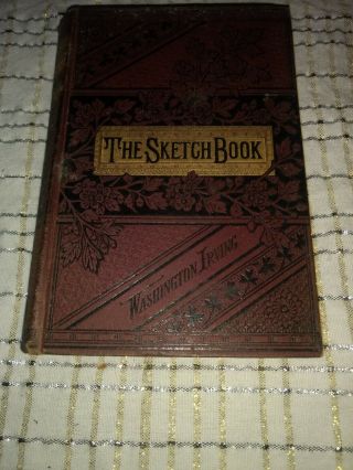 Antique The Sketch Book Of Geoffrey Crayon Washington Irving 1881 Lovell Publish