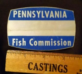 Tough Old Vintage 1960s Pa Fish Commission Employee Name Tag Badge Sticker