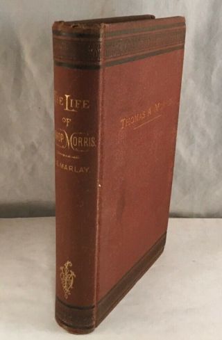 Antique Book The Life Of Bishop Rev.  Thomas Morris By Marlay Methodist Episcopal