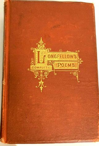 ANTIQUE 1880 VICTORIAN BINDING EDITION of LONGFELLOW ' S POEMS 2