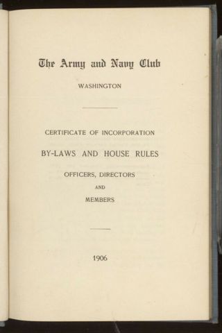 VINTAGE,  ANTIQUE 1906 ARMY AND NAVY CLUB RULE,  MEMBERSHIP,  HISTORY BOOK 2