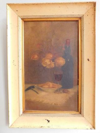 Very Old Oil Painting Still Life With Wine Roses Corkscrew Etc C1890s