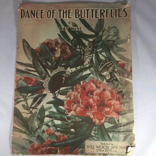 Vintage Sheet Music Dance Of The Butterflies 1912 Nat Wise Swallowtail Very Rare