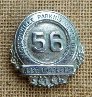 Rare Antique Badge Parking Meter Dept.  Asst.  Inspector Jacksonville,  Fla.