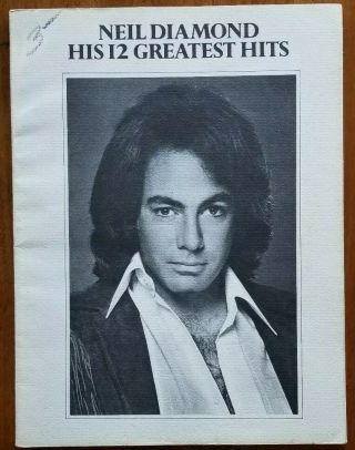 Vintage 1974 Neil Diamond His 12 Greatest Hits Sheet Music Book