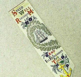 Woven Silk Bookmark T.  Stevens Coventry Antique.  " Remember Me.  " Sailing Ship