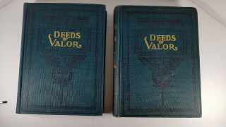 Antique 1905 Deeds Of Valor Books Vol 1 & 2 Medal Of Honor Indian Wars Civil War