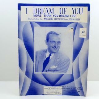 I Dream Of You More Than You Dream I Do Vintage Sheet Music 1944 B4