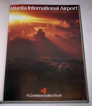 Vintage Atlanta International Airport A Commemorative Book 1980 Hardcover Book