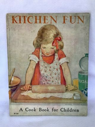 Vintage 1932 Kitchen Fun A Cook Book For Children Antique By Bell Harter Publish