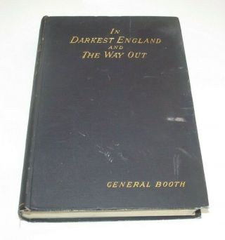 Antique H/b - In Darkest England And The Way Out By General Booth,  1890,  1st Ed