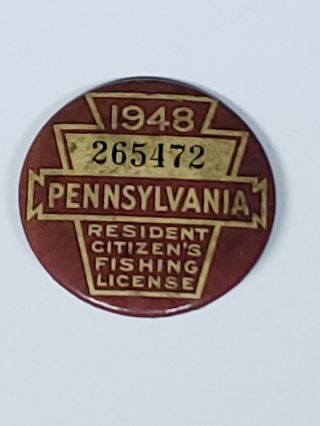 1948 Pa Pennsylvania Resident Citizens Fishing License Badge Button