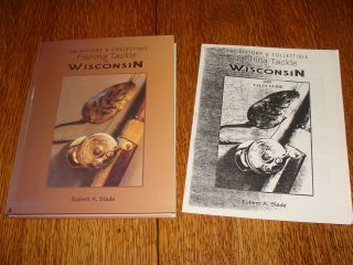 The History & Collectible Fishing Tackle Of Wisconsin By R.  Slade,  Value Guide