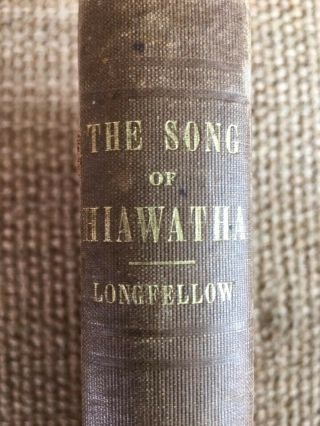 Antique The Song Of Hiawatha by Henry Wadsworth Longfellow 1855 1st Edition 3