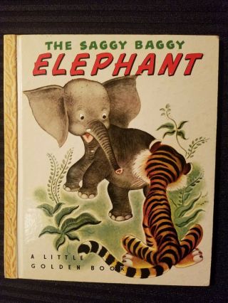 Vintage Little Golden Book The Saggy Baggy Elephant 36 1st Ed.  1947