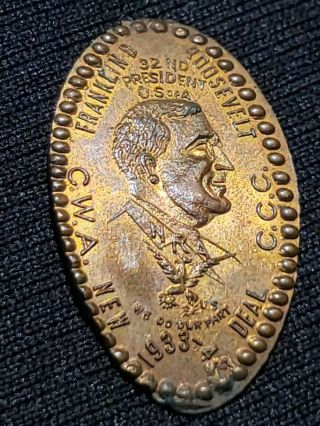 Antique President Franklin D Roosevelt C.  W.  A - C.  C.  C - Nra Elongated Cent Penny