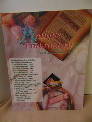 Antique Embroidery By Martha Campbell Pullen Pb 51 Stitch Instructions 1998