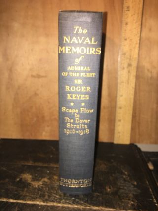 The Naval Memoirs Of Sir Roger Keys,  Antique Book.
