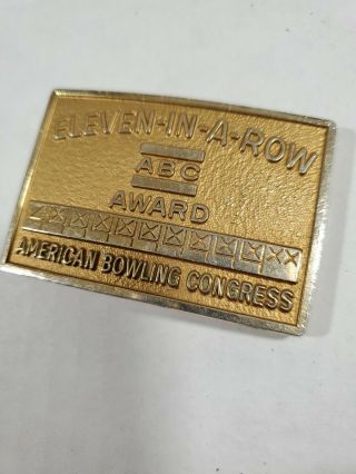 Abc Award " Eleven - In - A - Row " Belt Buckle 1982 American Bowling Congress (b1)