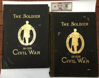 Rare Huge Antique Classic 2volume Set " The Soldier In Our Civil War " -