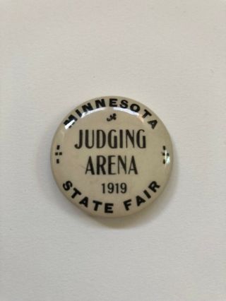Antique 1919 Minnesota State Fair Judging Arena Button Pin