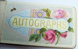 Antique Victorian Scrapbook Autographs Album - late 1800 ' s Mostly 2