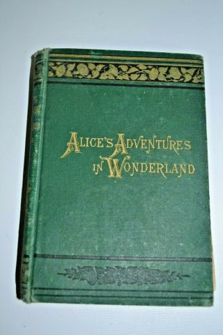 Antique 1893 Alice Adventures Wonderland Book Lewis Carroll Macmillan Illustrate