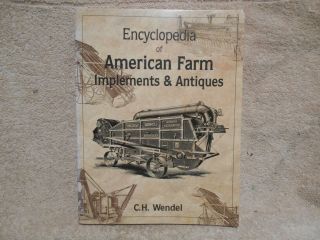 Encyclopedia Of American Farm Implements & Antiques By C.  H.  Wendel 274