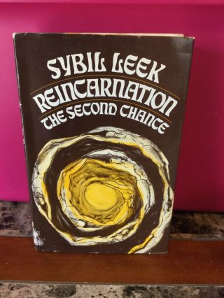 Vintage 1974 Reincarnation,  The Second Chance By Sybil Leek Hardcover Book