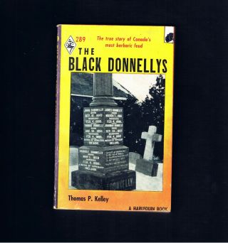 Vintage Harlequin The Black Donnellys,  Revenge True Crime 1954 Canada