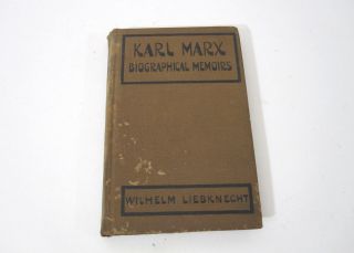 Antique 1901 Hc Karl Marx Biographical Memoirs Wilhelm Liebknecht Charles Kerr