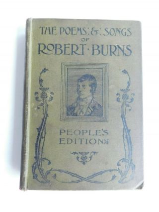 Antique 1903 Scottish Hb Book Poems & Songs Of Robert Burns People 