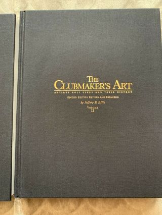 The Clubmakers Art Antique Golf Clubs And Their History Books Volumes I &II 2007 3