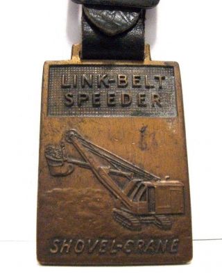 Vintage Antique Link Belt Speeder Shovel Dragline Crane Pocket Watch Fob & Strap