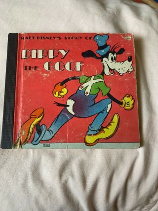 Antique Early Walt Disney’s Story Of Dippy The Goof Book 1938 - Goofy