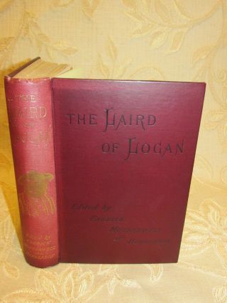 Antique Book Of The Laird Of Logan,  By J.  D.  Carrick - 1888
