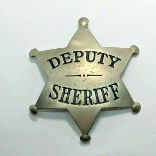 Vintage Obsolete Badge Silver Star Deputy Sheriff