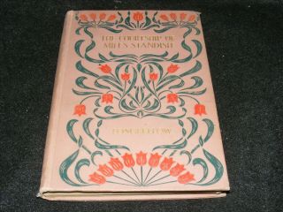 Nouveau Decorated Antique Book Courtship Of Miles Standish Longfellow 1900 Hill