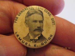 1898 Lemuel E Quigg Of 14th Dist Ny For Congress Cello Button Pin 7/8 "