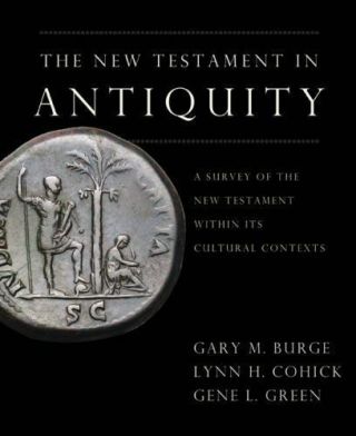 The Testament In Antiquity Gary Gary M Burge