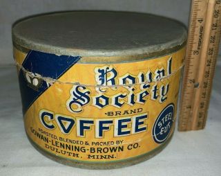 Antique Royal Society Coffee Can Box Vintage Duluth Mn Grocery Store N/ Tin Old