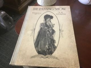 The Passing Show - Ca 1900 - Book Of Drawings - A.  B.  Wenzell - Antique Folio - Collier -