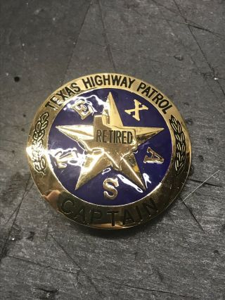 Texas Highway Patrol Captain Retired Police Badge
