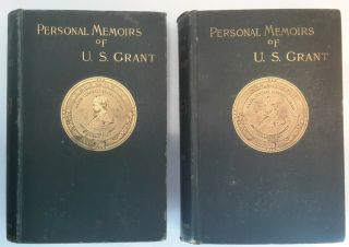 Antique Personal Memoirs Of U.  S.  Grant - Two Volumes: 1885 - 1886