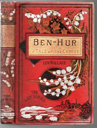 Ben - Hur: A Tale Of The Christ 1885 - 90 Antique Book By Lew.  Wallace Pub Ward Lock