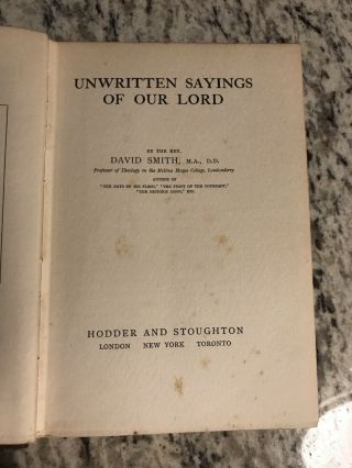 Circa 1920 Antique Religious Book " Unwritten Sayings Of Our Lord "