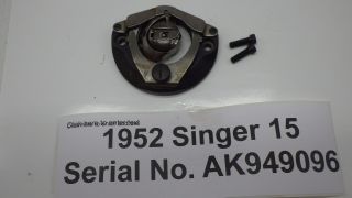 Vintage 1952 Singer 15 - 91 Sewing Machine Bobbin Case Assemby