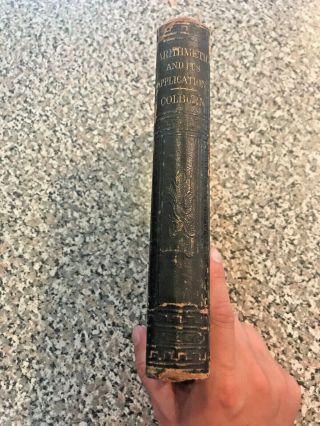 1856 Antique Math School Book " Arithmetic & It 